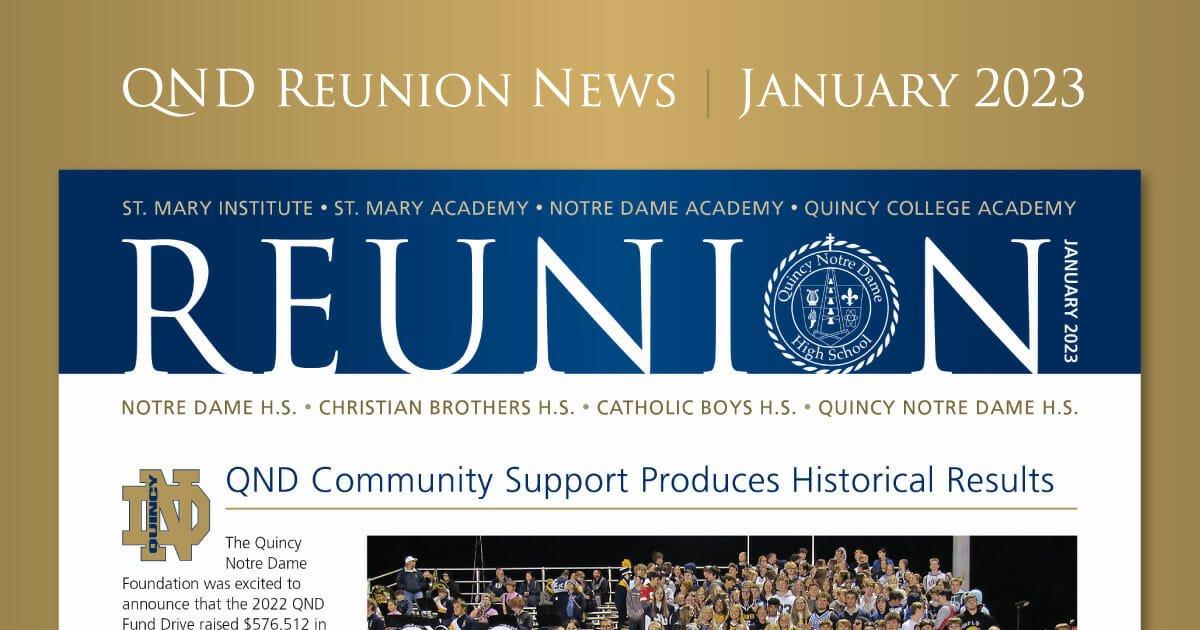 Reunion Newsletter Facebook Post Click here to view the latest QND Newsletter and learn all about QND & the QND Foundation.